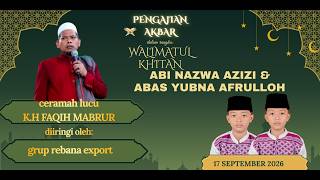 Llve Streaming Pengajian Umum Dalam Rangka Walimatul Khitan - ABI & ABAS - Sentul - Sitimulyo