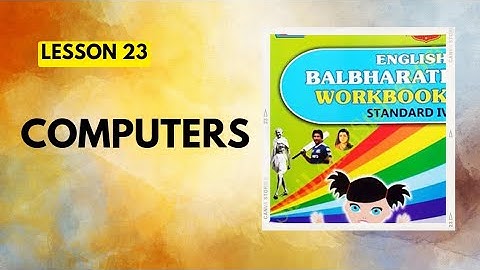 STD 4|Lesson 23|Computers|English Balbharati Workbook Question Answers|