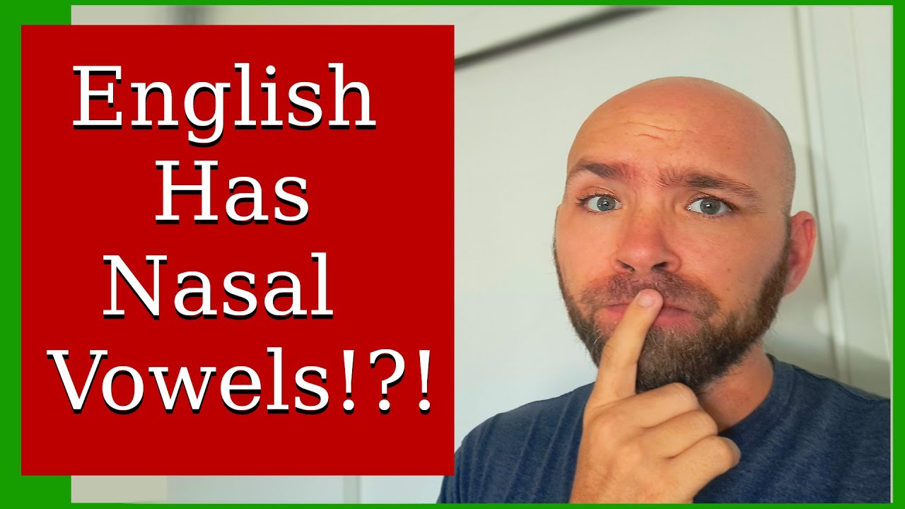 Nasalizing Vowels in English (before M/N/NG) & N Dropping