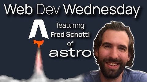 Astro Added SSR??! Fred K Schott on Web Dev Wednesday