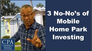 3 NoNo's of Mobile Home Park Investing