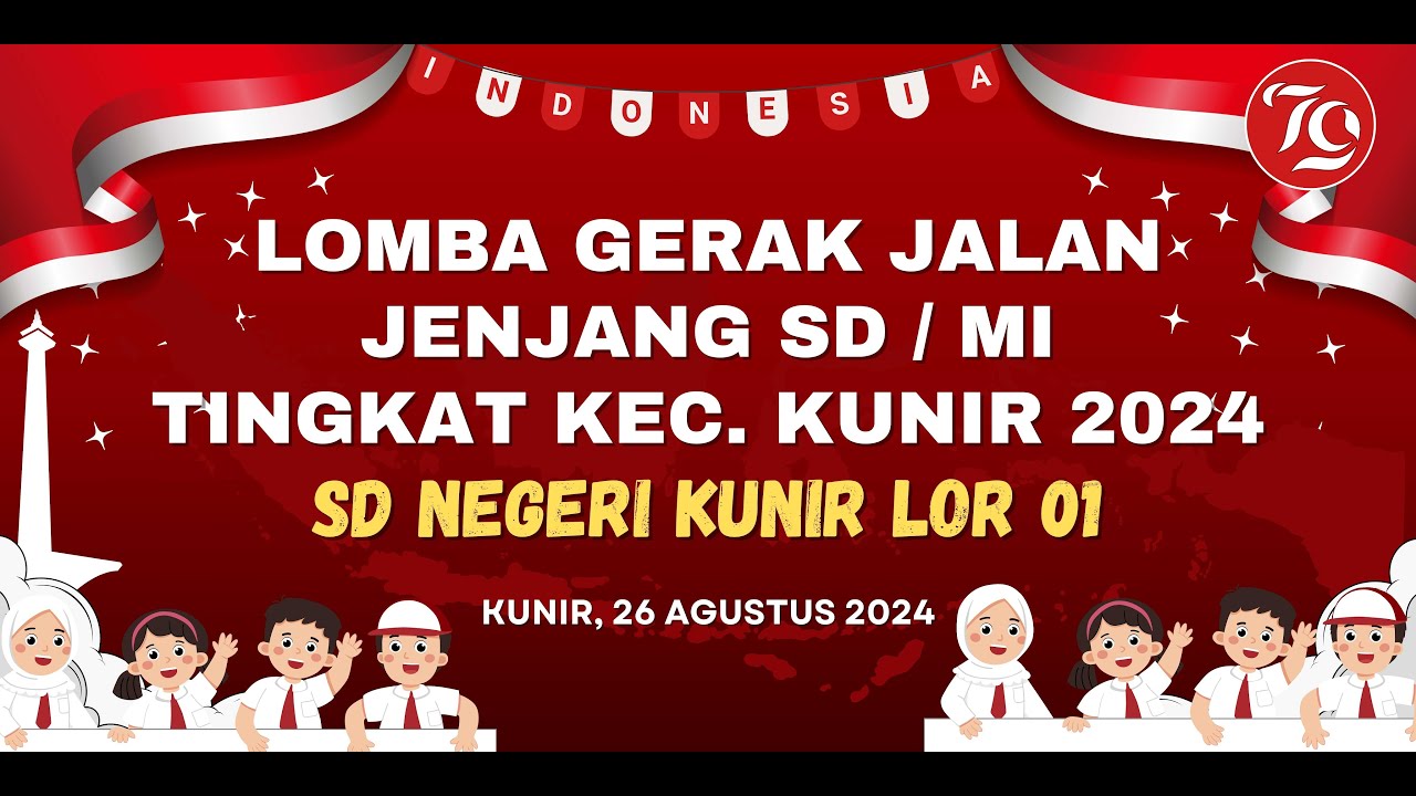 LOMBA GERAK JALAN SD/MI TINGKAT KEC. KUNIR 2024 - SD NEGERI KUNIR LOR 01