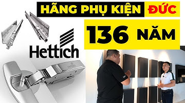 Khám phá Phụ kiện Đức tại Trung tâm Trải nghiệm Hettich | Phần 1