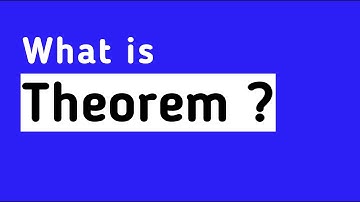 Theorem | Definition & Example