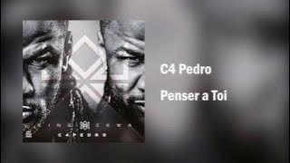 C4 Pedro - Penser a Toi [Áudio]