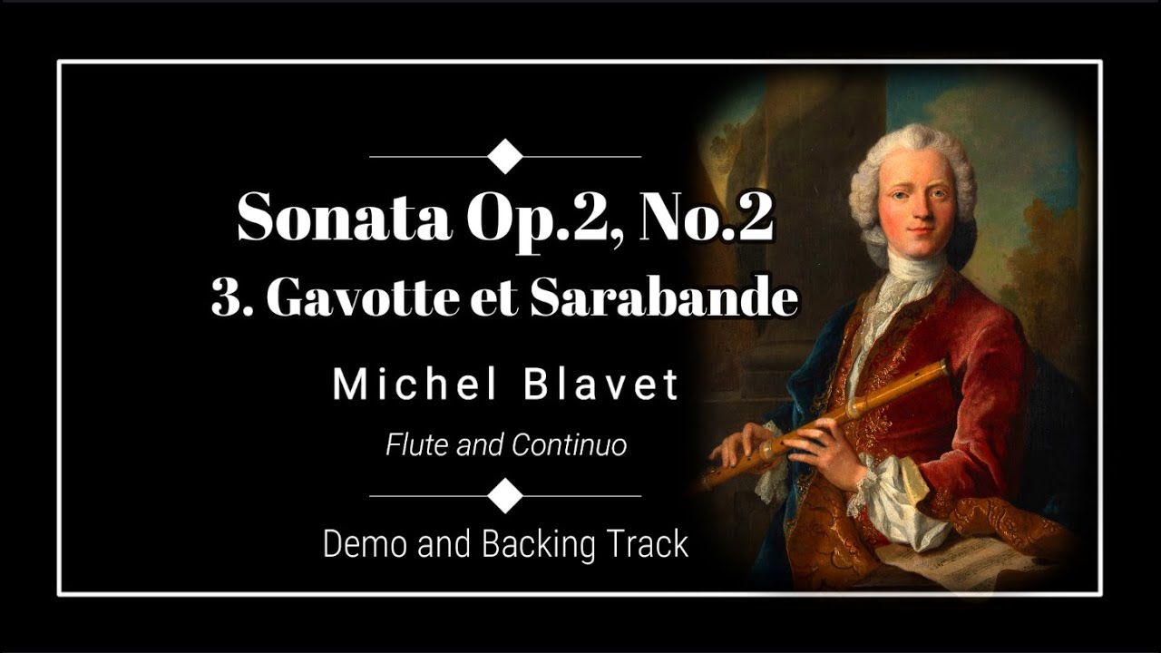 La Vibray Op.2, No.2 - III. Gavotte et Sarabande - Michel Blavet - Backing track for flute