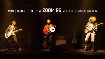 Zoom G6 Product Video