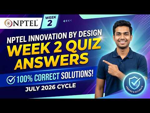 NPTEL Innovation by Design Week 2 Quiz Answers (July 2026) | 100% Correct Solutions | NPTEL Course