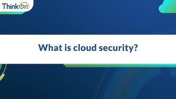 What is cloud security?