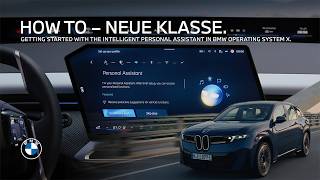 How-To: Getting Started with the Intelligent Personal Assistant in BMW Operating System X.