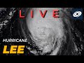 LIVE TWB - Hurricane Lee sparks watches and warnings in New England and Canada