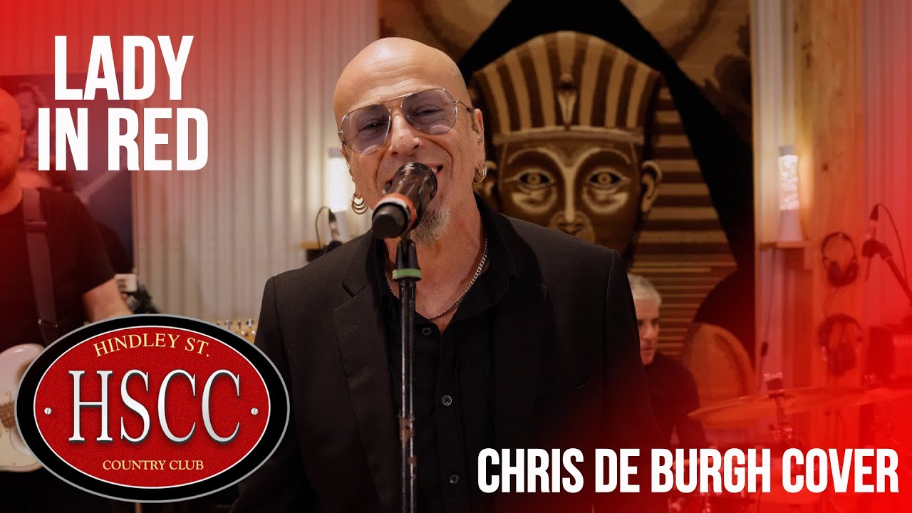 'Lady In Red' (CHRIS DE BURGH) Cover by The HSCC