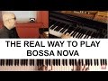 The Real Way to Play Bossa Nova - Peter Martin | 2 Minute Jazz