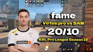 CS2 POV Virtus.pro fame (20/10) vs SAW (Overpass) ESL Pro League Season 19