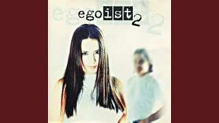 Tövbe - Egoist