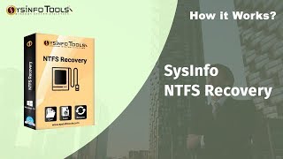 Recover Corrupted Data From Ntfs File System For Windows 10 With Sysinfo Ntfs Recovery Software