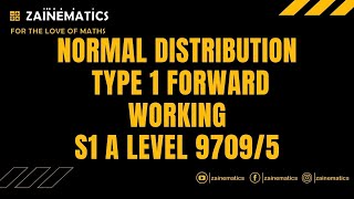 S1 TYPE 1 FORWARD WORKING NORMAL DISTRIBUTION ALEVELS MATHS 9709 screenshot 5