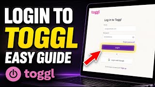 How to login to Toggl - Complete Guide