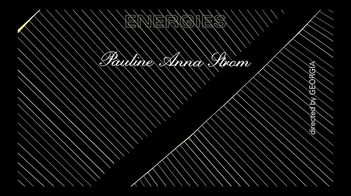 Pauline Anna Strom - Energies