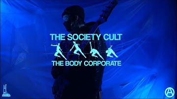 THE SOCIETY CULT - THE BODY CORPORATE (OFFICIAL MUSIC VIDEO)