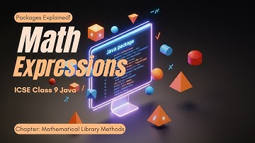 ICSE Class 9 Java: Master Math Functions & Expressions (Packages Explained!)