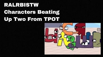 RALRBISTW Characters Beating Up Two From TPOT II SP Mations TV