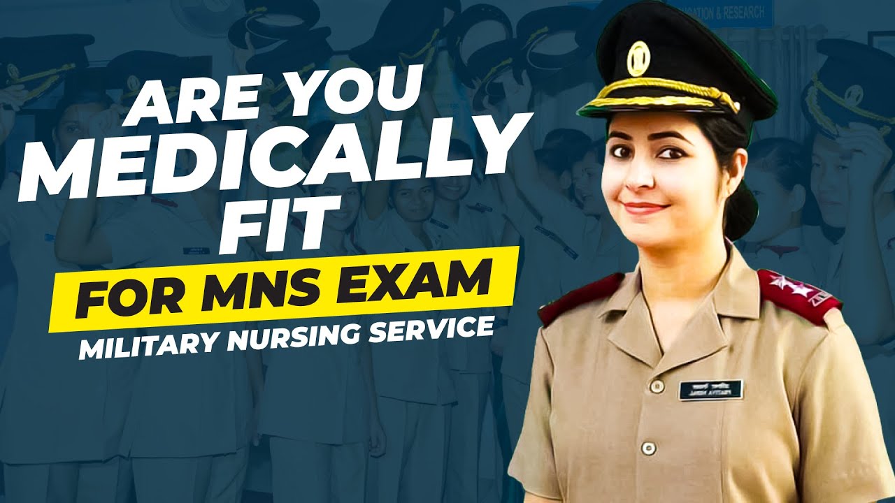 Are You Medically Fit For MNS Exam? MNS Medical Test MNS Physical