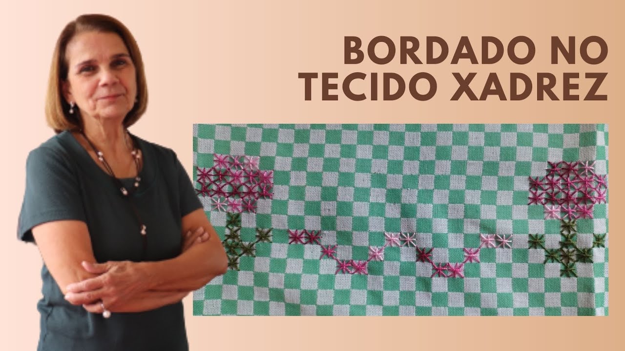 VÍDEO 86 BORDADO DE CANTO NO TECIDO XADREZ #CANTO 