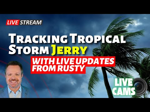 🔴LIVE🔴Tracking Tropical Storm Jerry. Significant Direct Impacts.