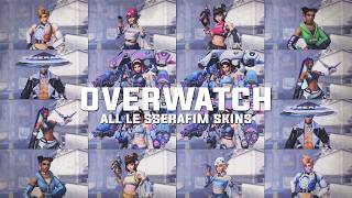 Overwatch : All Le Sserafim Collaboration Skins Showcase