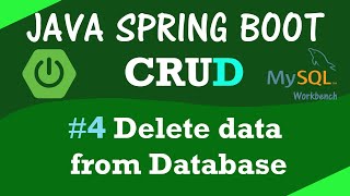 SPRING BOOT | How to delete data from MySQL database with REST API in Java Spring Boot