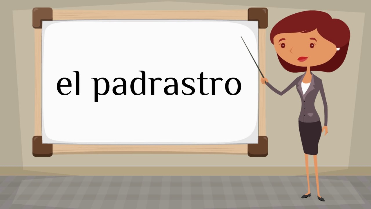 How Do You Say step father In Spanish YouTube