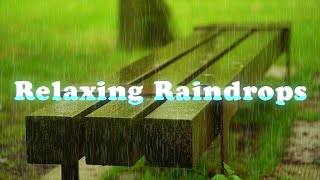 Rain falling on a park bench, fall asleep within minutes, end insomnia, relax, ASMR rain sounds