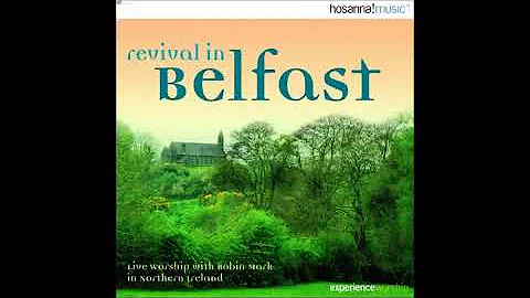 REVIVAL IN BELFAST | Robin Mark [1999] [FULL DISC ...