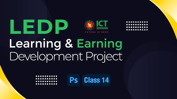 Ledp Graphic Design Class 2022| Ledp Graphic Design Dhaka 2022| Ledp Bangla Tutorial | Ledp 2022