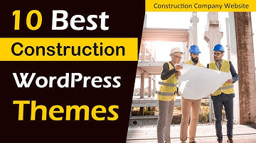 Best Construction WordPress Themes 2022 | Top 10 WordPress Theme for Construction Company