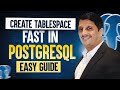Fast Tablespace Creation in PostgreSQL: A Practical Demo! | PostgreSQL | PostgreSQL tutorial