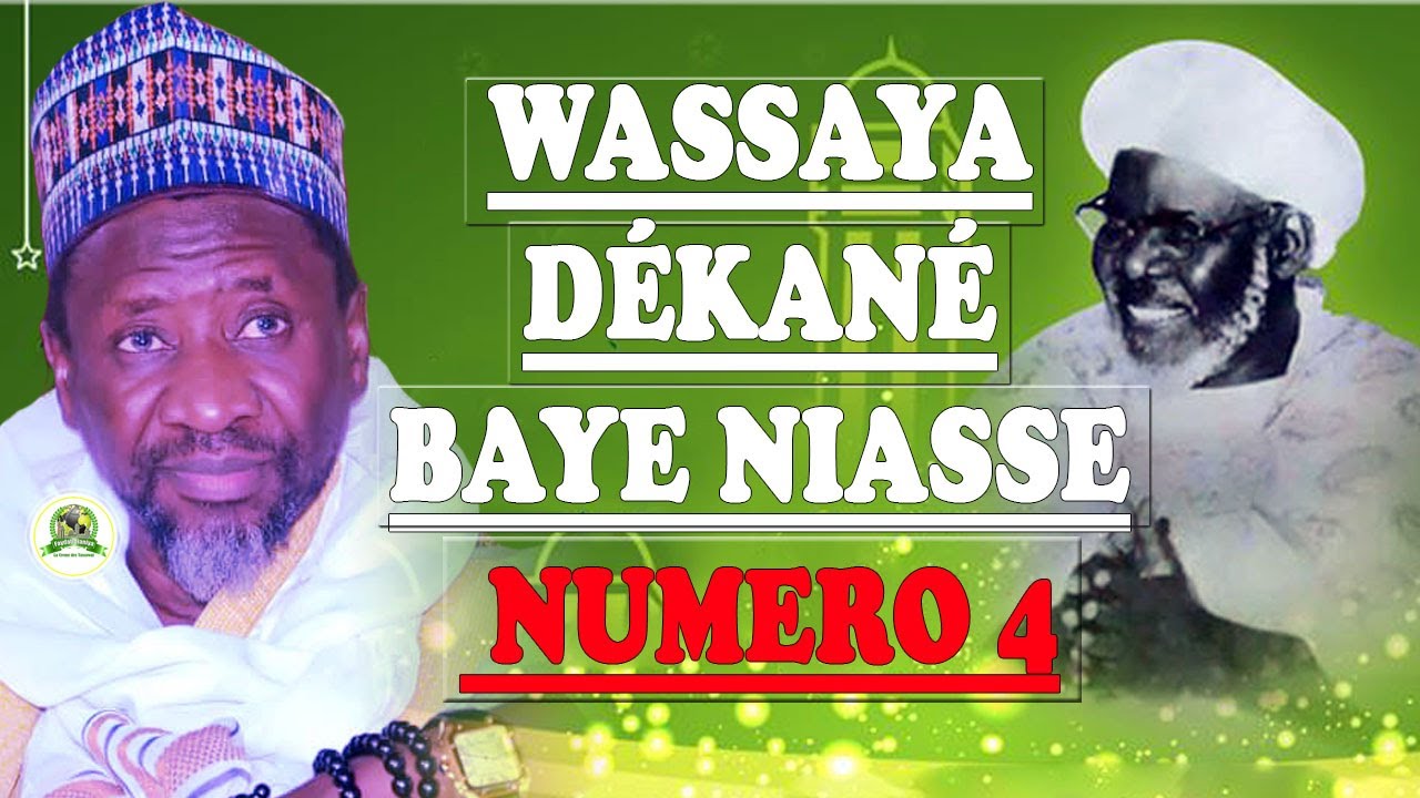 WASSAYA - DÉKANÉ Baye Niass N°4 Ak Cheikh Mahi Cissé