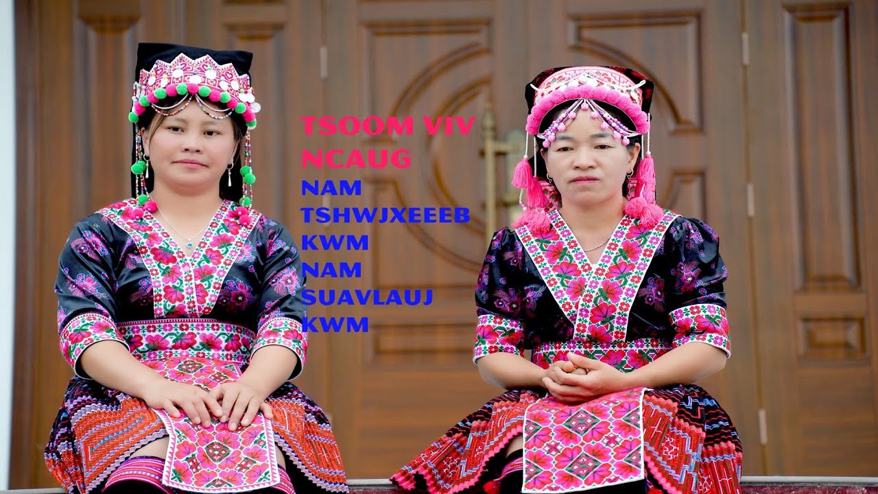 NAM TSHWJXEEB KWM NAM SUAVLAUJ Kwm Ib tsoom vev ncaug