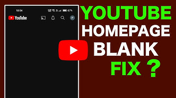 Youtube Homepage Blank ? Is Not Working ? New Update ? Not Showing Video ? FIX HOW LONG ?