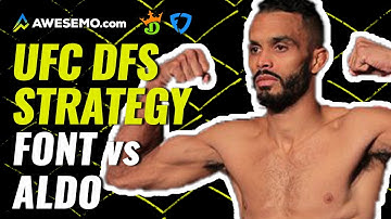 MMA DFS Strategy: UFC Fight Night: Font vs. Aldo Picks | DraftKings + FanDuel