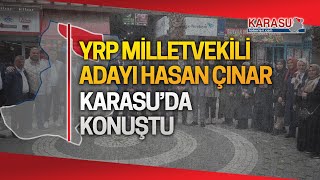 Milletvekili Adayı Hasan Çınar Karasuda Konuştu