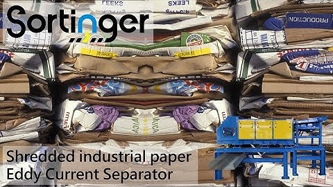 Eddy Current Separator ｜Shredded industrial paper｜Sortinger