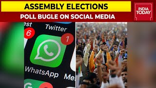 Assembly Elections: Poll Bugle On Social Media, The Gamechanger Is Digital Campaign