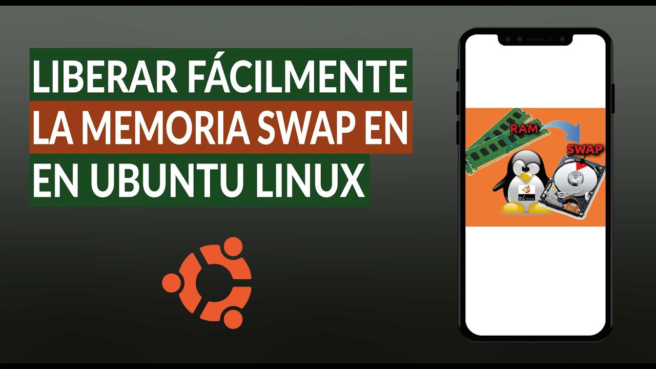 Cómo Aumentar y Liberar la Memoria Swap en Ubuntu Linux Fácilmente ...