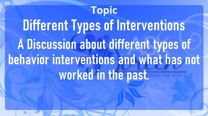 Ask Dr. Doreen: Different Types of Interventions