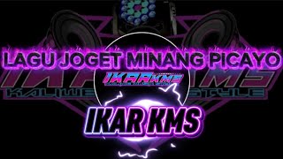 LAGU JOGET MINANG PICAYO REMIX TERBARU 2026 BY IKAR KMS