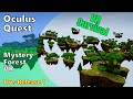 Mystery Forest VR - Pre-Release 1 Overview - Gameplay - Oculus Quest Survival Game - SideQuest