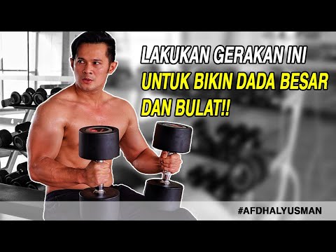 Video: Bersenam Dengan Dumbbells Untuk Melatih Otot-otot Dada