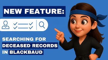 *New* RENXT Feature: How to search for deceased records during constituent matching